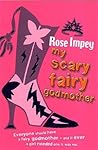 My Scary Fairy Godmother My Scary Fairy Godmother