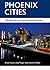 Phoenix cities by Anne Power