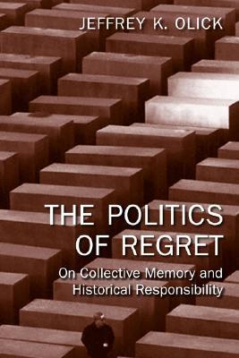 The Politics of Regret (Paperback)