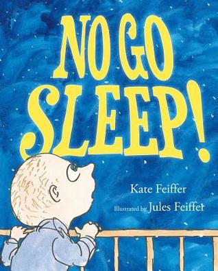 No Go Sleep! (Hardcover)