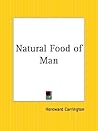 Natural Food of Man