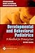 Developmental And Behavioral Pediatrics: A Handbook for Primary Care