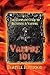 Vampire 101: The Complete Guide to Becoming a Vampire