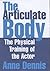 The Articulate Body : The Physical Training of the Actor