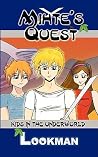 Mihte's Quest: Kids in the Underworld