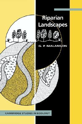 Riparian Landscapes (Cambridge Studies in Ecology)