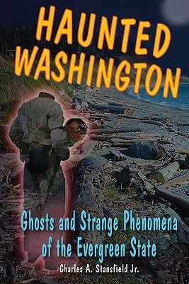 Haunted Washington (Haunted Series)