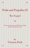 Pride And Prejudice Ii: The Sequel