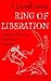 Ring of Liberation by J. Lowell Lewis