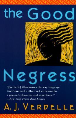 The Good Negress (Paperback)