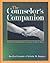The Counselor's Companion What Every Beginning Counselor Needs to Know by Jocelyn Gregoire