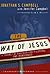 The Way of Jesus by Jonathan Campbell