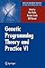 Genetic Programming Theory and Practice VI (Genetic and Evolutionary Computation)