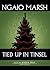 Tied Up in Tinsel by Ngaio Marsh
