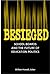 Besieged by William G. Howell