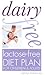 Dairy Free Lactose-Free Diet Plan for Children & Adults