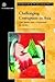 Challenging Corruption in Asia by Vinay Kumar Bhargava