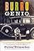 Burro Genio: A Memoir (Spanish Edition)