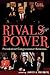 Rivals For Power by James A. Thurber