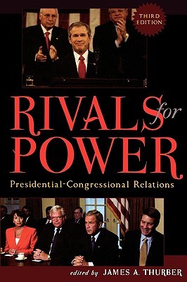 Rivals For Power: Presidential Congressional Relations (Paperback)