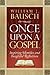 Once Upon a Gospel by William J. Bausch