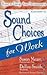 Sound Choices for Work (Mus...