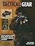 Gun Digest Book of Tactical Gear by Dan Shideler