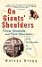 On Giants' Shoulders by Melvyn Bragg
