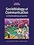 Sociobiology of Communicati...