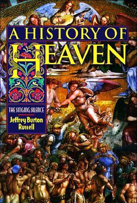 A History of Heaven (Paperback)