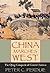 China Marches West: The Qin...