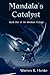 Mandala's Catalyst: Book One of the Gardone Trilogy