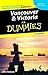 Vancouver & Victoria for Dummies