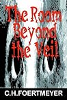 The Room Beyond the Veil