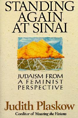 Standing Again at Sinai: Judaism from a Feminist Perspective (Paperback)