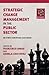 Strategic Change Management in the Public Sector by Francesco Longo