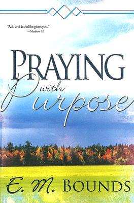 Praying with Purpose
