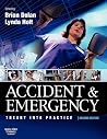 Accident & Emergency by Brian Dolan MSc(Oxon)  MSc(...