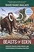 Beasts of Eden by David Rains Wallace