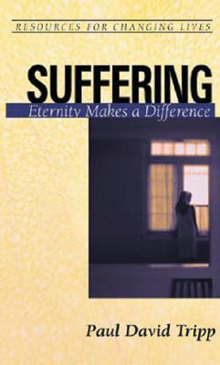 Suffering: Eternity Makes a Difference