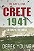 The Battle for Crete 1941: ...