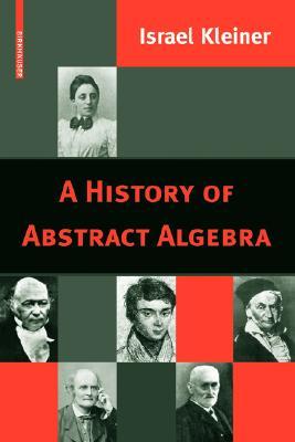 A History of Abstract Algebra (Paperback)