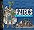 The Aztecs: Life in Tenochtitlan (Life in Ancient Civilizations)