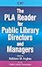 The PLA Reader for Public Library Directors and Managers