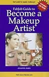 Fabjob Guide to Become a Makeup Artist (With CD-ROM)