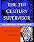 The 21st Century Supervisor: Nine Essential Skills for Frontline Leaders