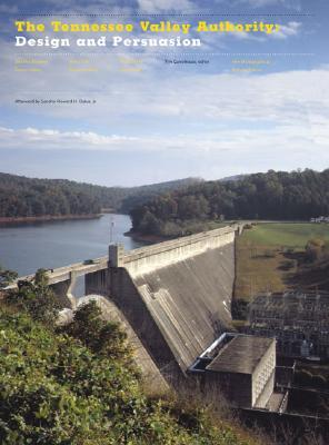 The Tennessee Valley Authority: Design and Persuasion (Hardcover)