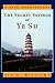 The Secret Sayings of Ye Su...