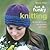 Fun & Funky Knitting: 30 Projects for an exciting New Look