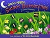 Good Night, Sweet Butterflies: A Color Dreamland